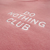 Do Nothing Club Sweater - Rose