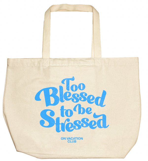 Too Blessed Too be Stressed Beach Bag - Natural
