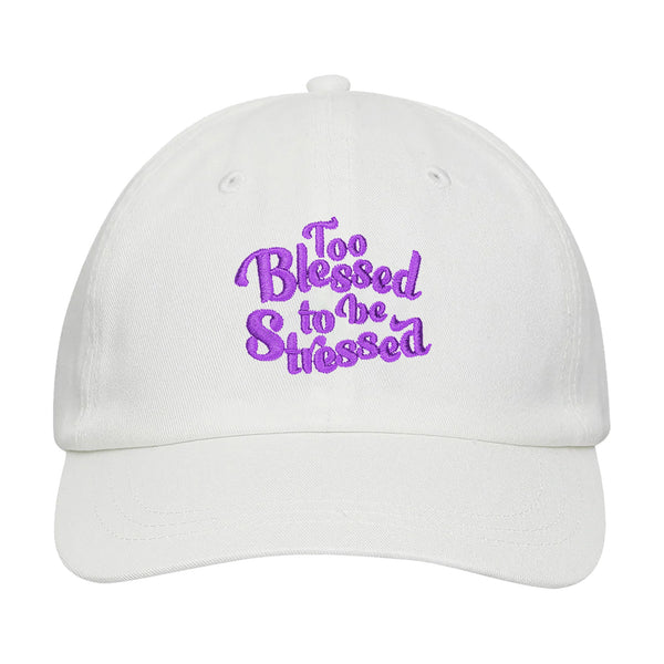 Too Blessed to be Stressed Cap - White